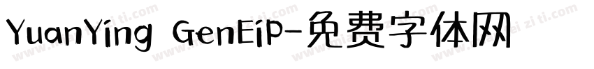 YuanYing GenEiP字体转换